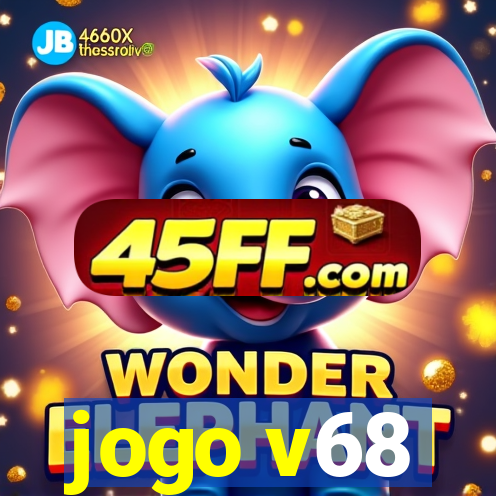 jogo v68